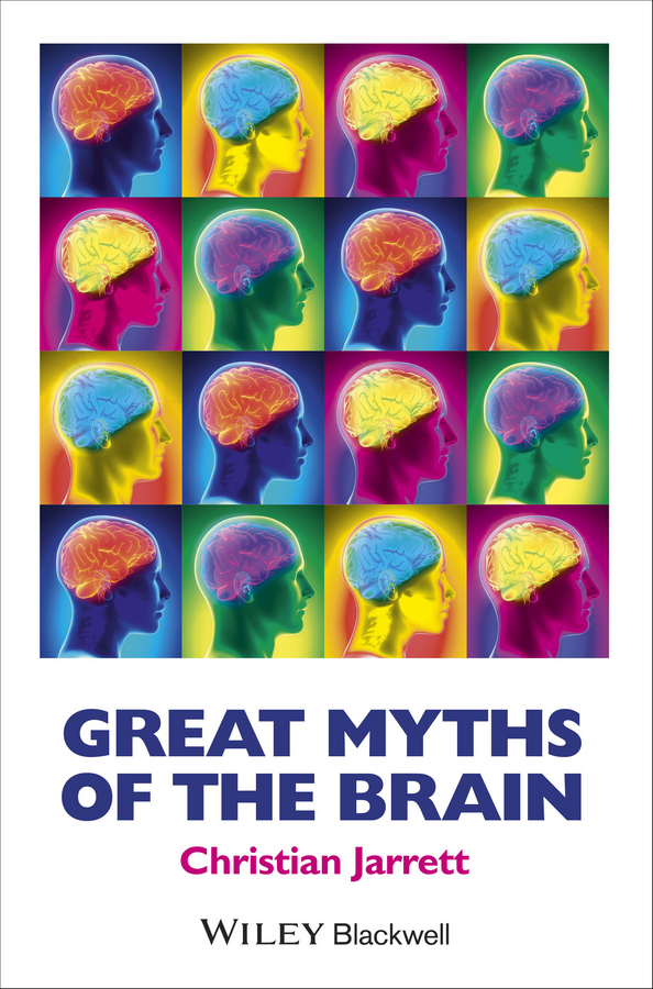 Обложка книги «Great Myths of the Brain»