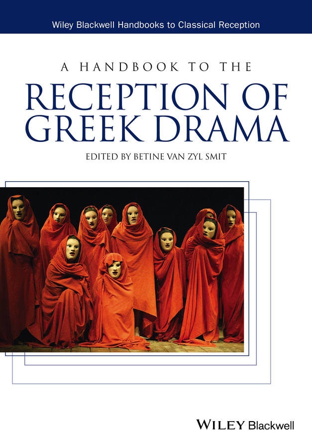 Обложка книги «A Handbook to the Reception of Greek Drama»