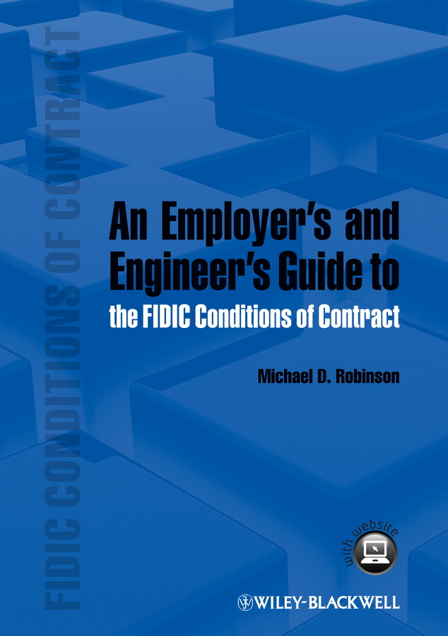 Обложка книги «An Employer's and Engineer's Guide to the FIDIC Conditions of Contract»