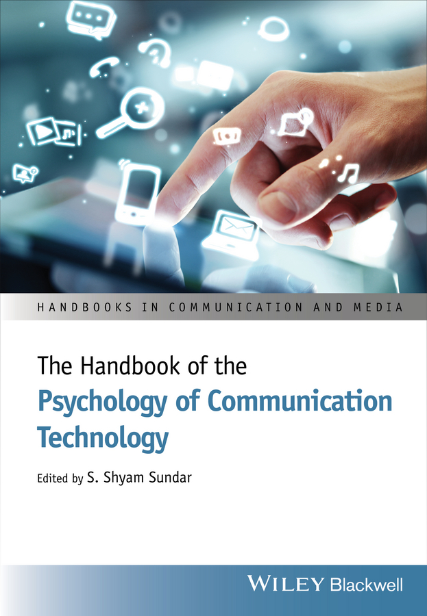 Обложка книги «The Handbook of the Psychology of Communication Technology»