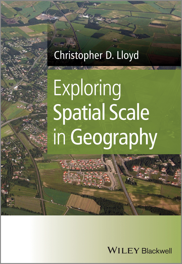 Обложка книги «Exploring Spatial Scale in Geography»
