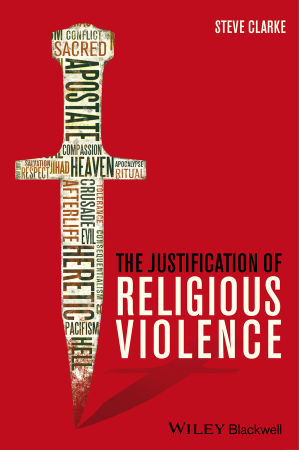 Обложка книги «The Justification of Religious Violence»