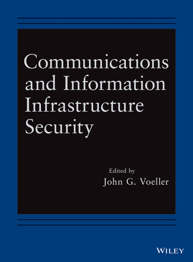 Обложка книги «Communications and Information Infrastructure Security»