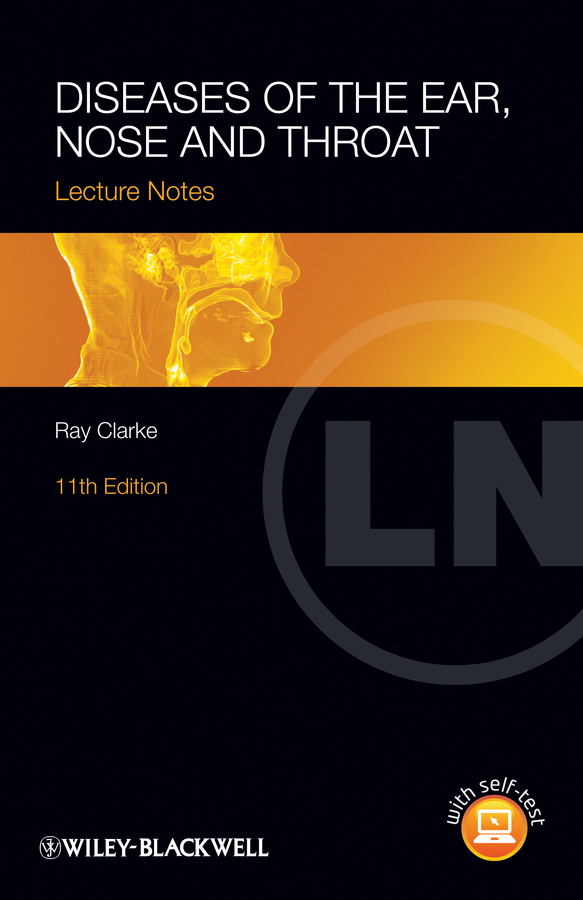 Обложка книги «Lecture Notes: Diseases of the Ear, Nose and Throat»
