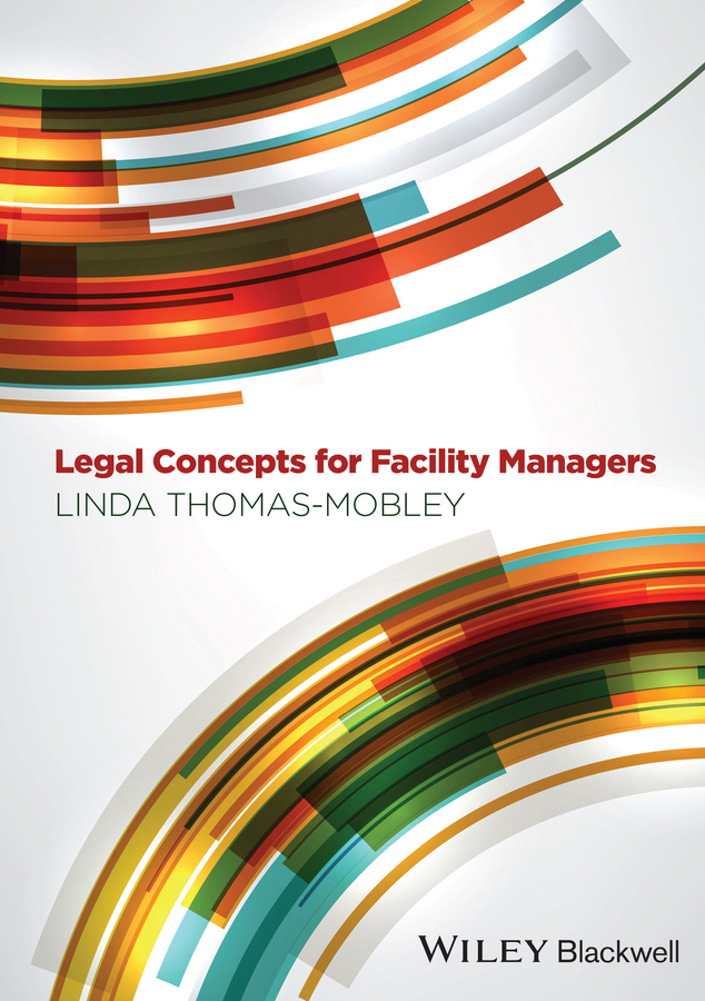 Обложка книги «Legal Concepts for Facility Managers»