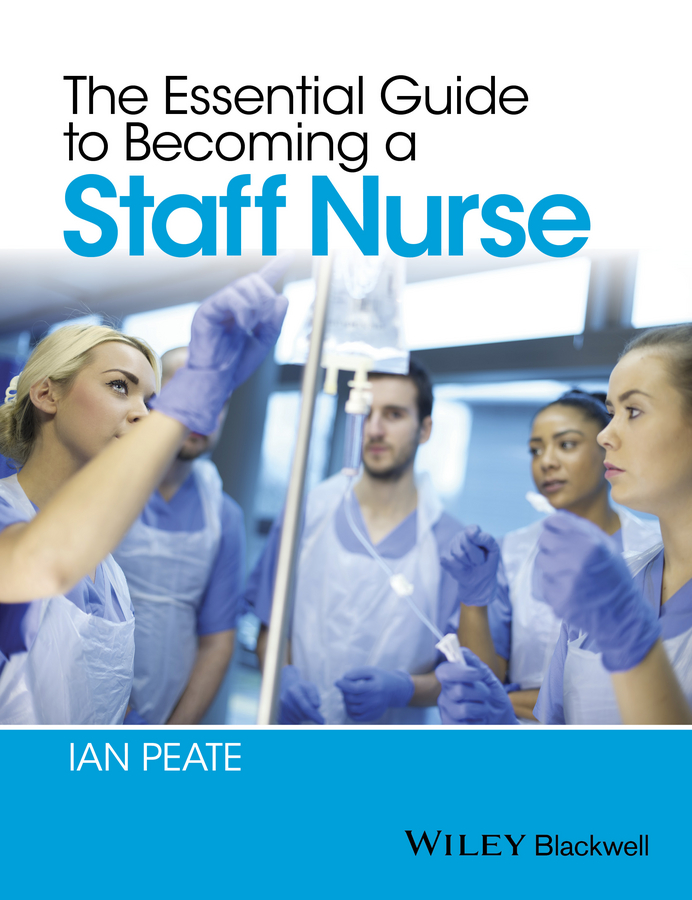 Обложка книги «The Essential Guide to Becoming a Staff Nurse»