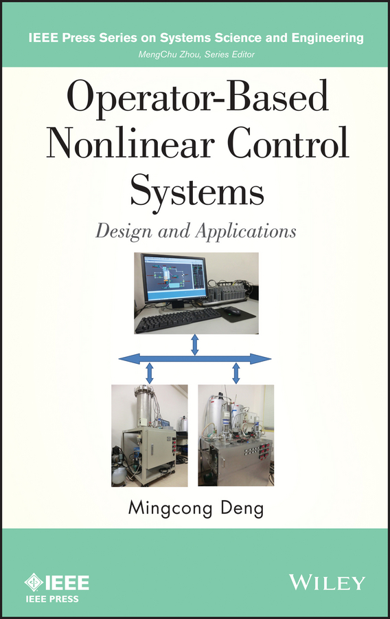 Обложка книги «Operator-Based Nonlinear Control Systems Design and Applications»