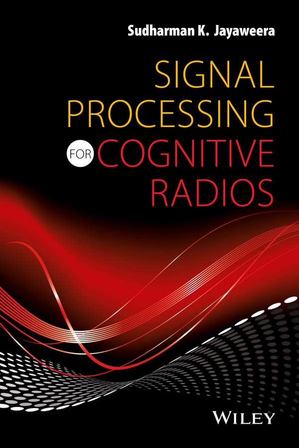 Обложка книги «Signal Processing for Cognitive Radios»
