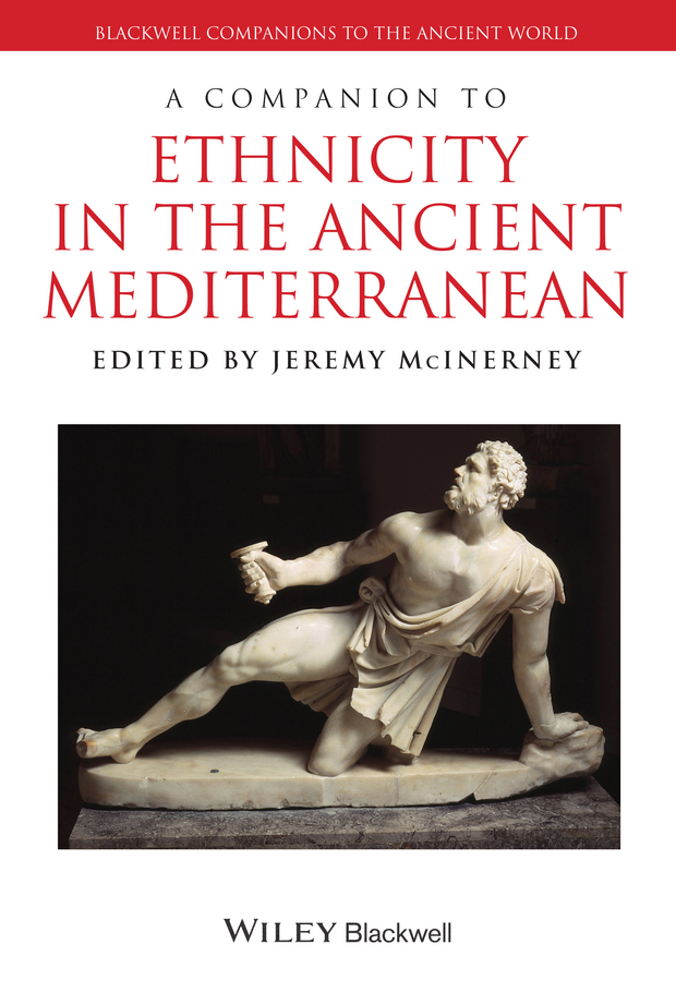 Обложка книги «A Companion to Ethnicity in the Ancient Mediterranean»