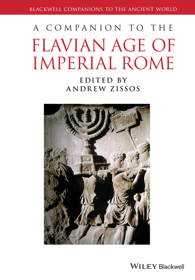 Обложка книги «A Companion to the Flavian Age of Imperial Rome»
