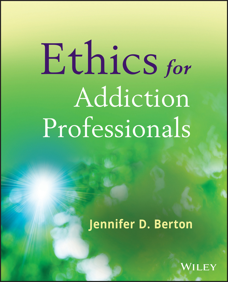 Обложка книги «Ethics for Addiction Professionals»