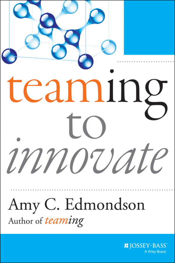Обложка книги «Teaming to Innovate»