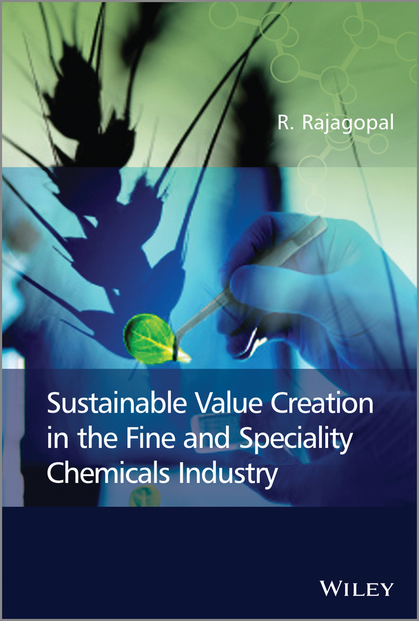 Обложка книги «Sustainable Value Creation in the Fine and Speciality Chemicals Industry»