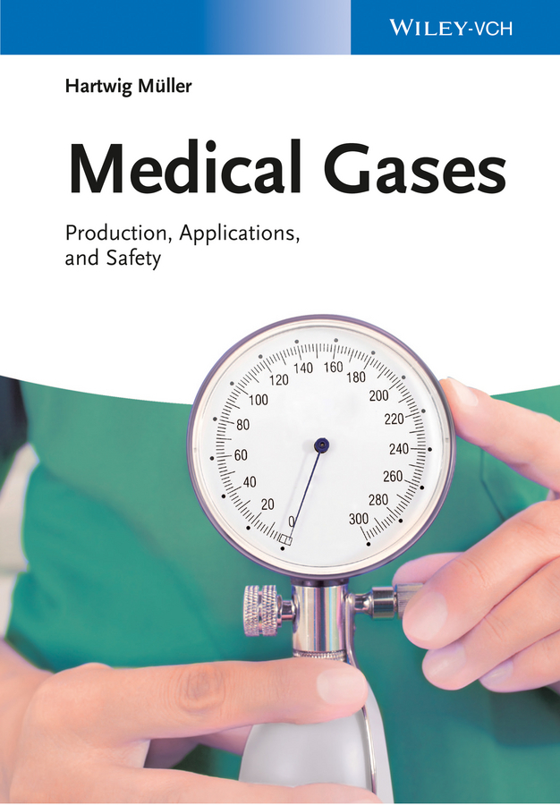 Обложка книги «Medical Gases. Production, Applications, and Safety»