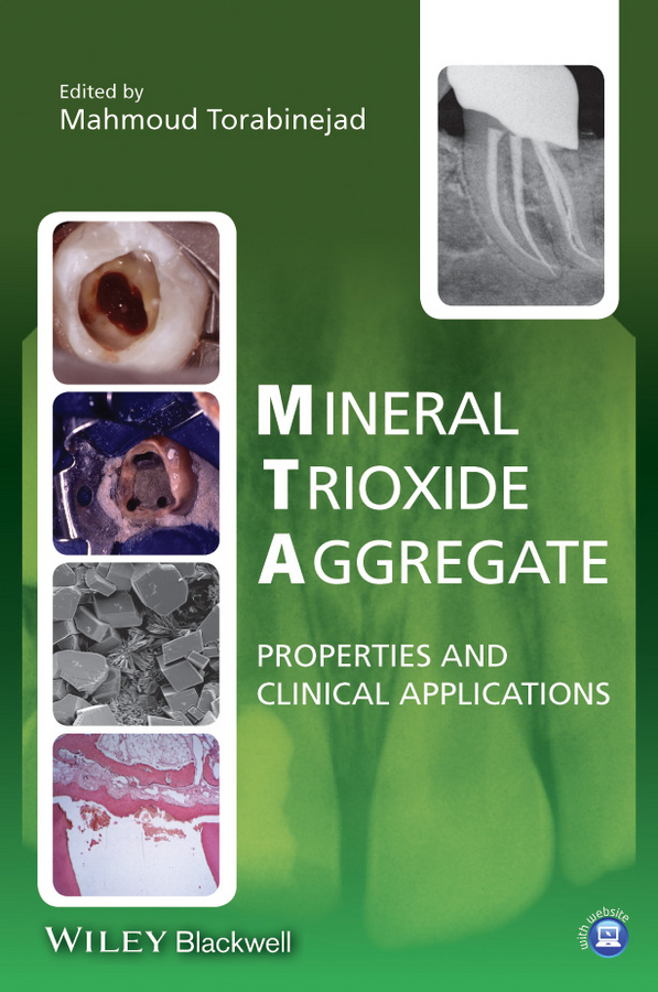 Обложка книги «Mineral Trioxide Aggregate. Properties and Clinical Applications»