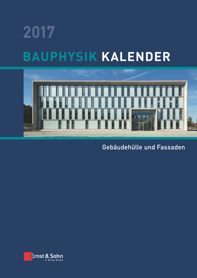 Обложка книги «Bauphysik-Kalender 2017. Schwerpunkt - Gebäudehülle und Fassaden»