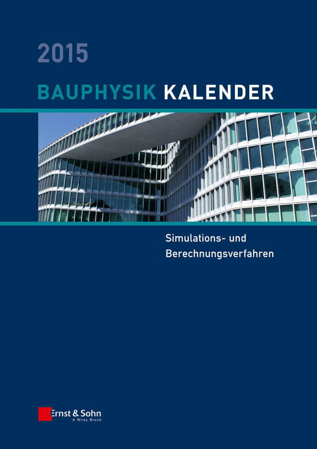 Обложка книги «Bauphysik-Kalender 2015. Simulations- und Berechnungsverfahren»