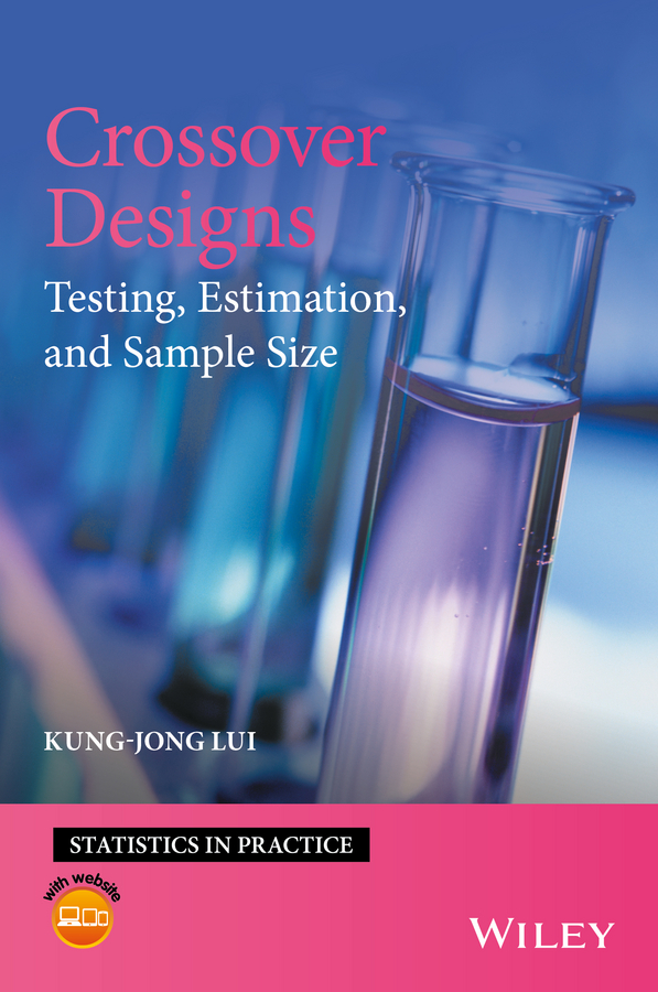 Обложка книги «Crossover Designs. Testing, Estimation, and Sample Size»