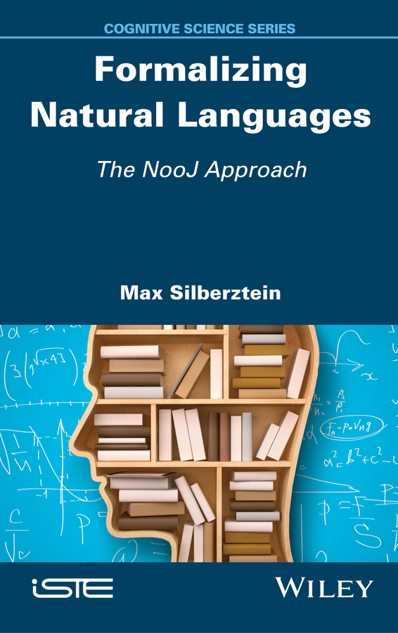 Обложка книги «Formalizing Natural Languages. The NooJ Approach»