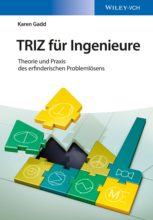 Обложка книги «TRIZ für Ingenieure. Theorie und Praxis des erfinderischen Problemlösens»