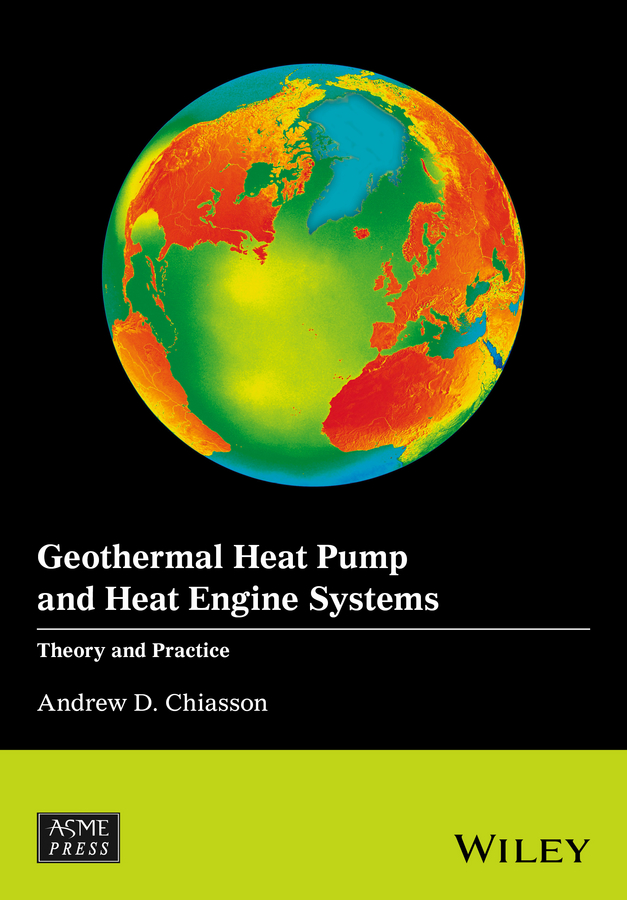 Обложка книги «Geothermal Heat Pump and Heat Engine Systems. Theory And Practice»