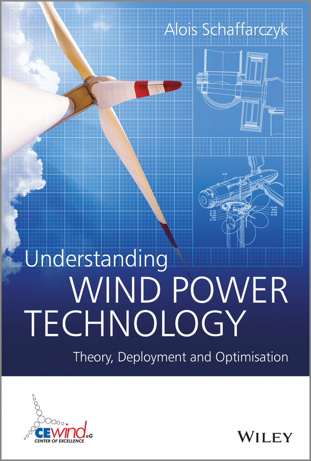 Обложка книги «Understanding Wind Power Technology. Theory, Deployment and Optimisation»