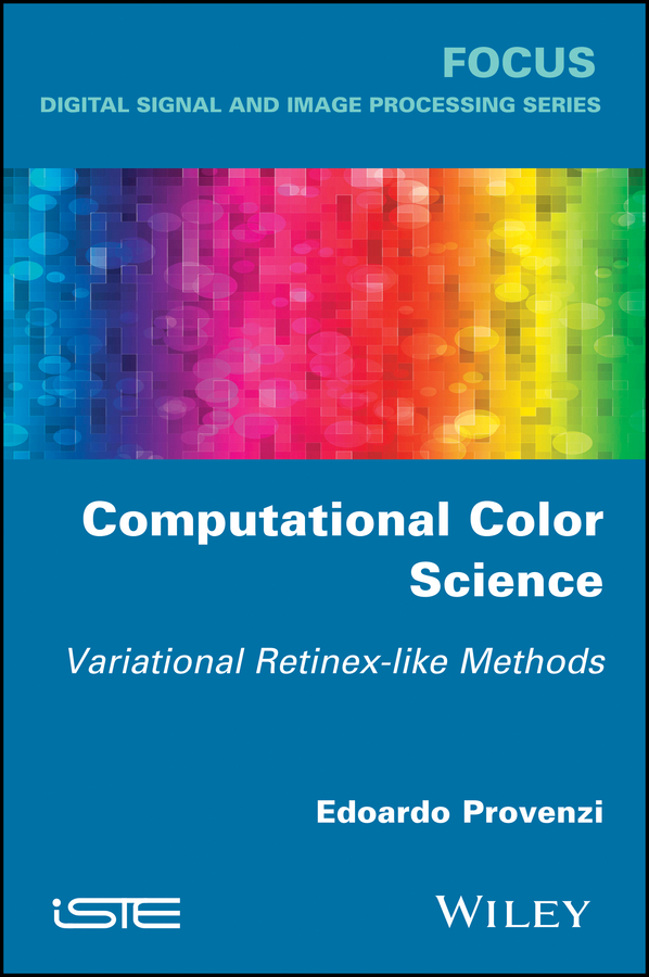 Обложка книги «Computational Color Science. Variational Retinex-like Methods»
