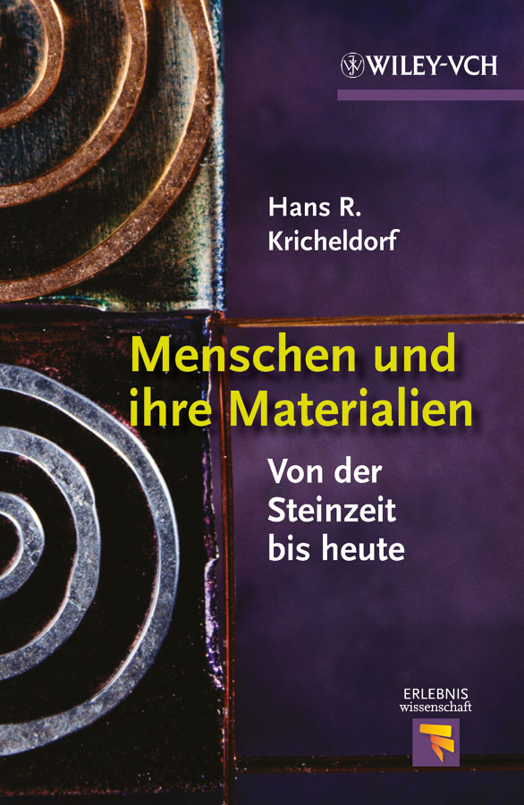 Обложка книги «Menschen und ihre Materialien. Von der Steinzeit bis heute»