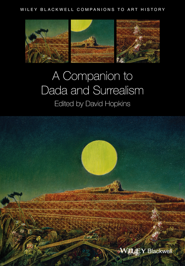 Обложка книги «A Companion to Dada and Surrealism»