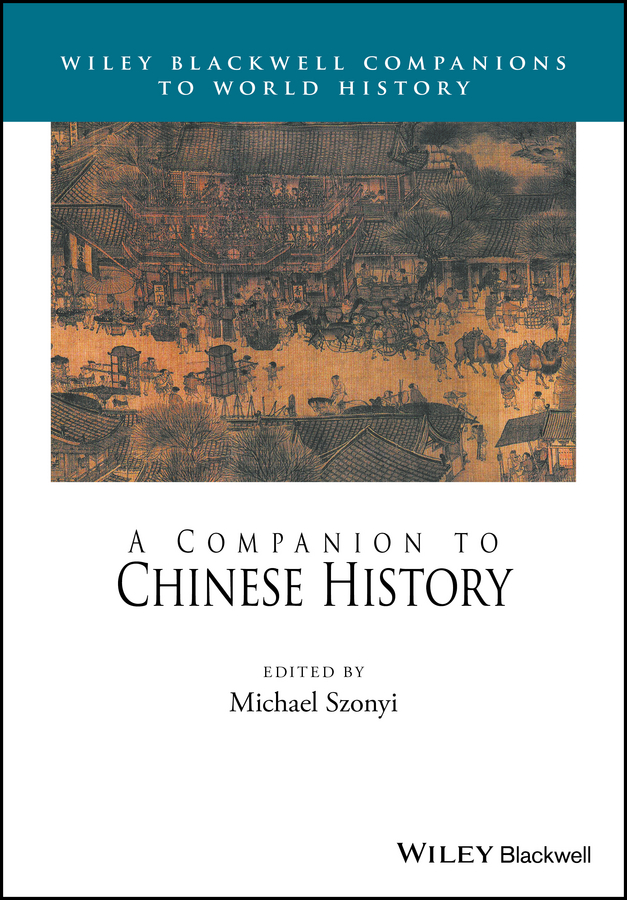 Обложка книги «A Companion to Chinese History»