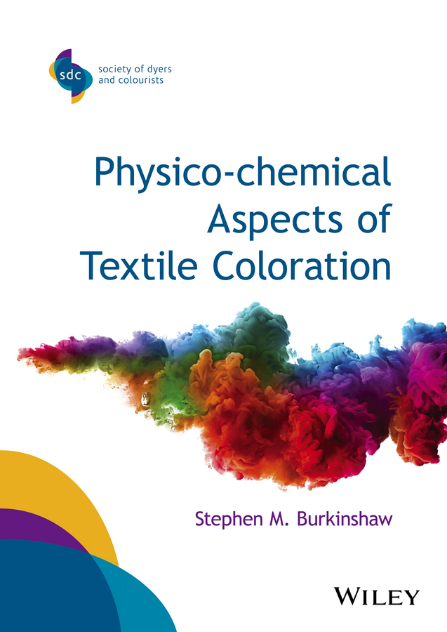 Обложка книги «Physico-chemical Aspects of Textile Coloration»