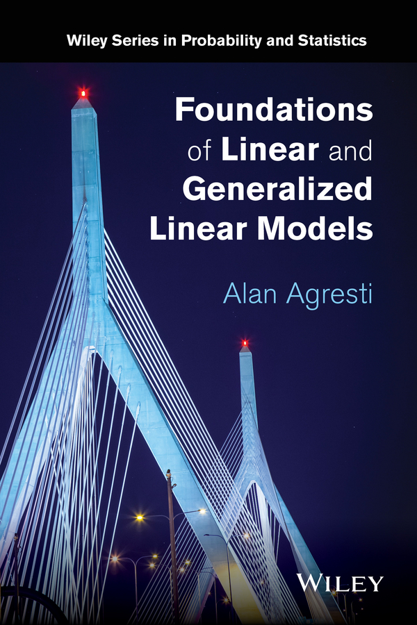 Обложка книги «Foundations of Linear and Generalized Linear Models»