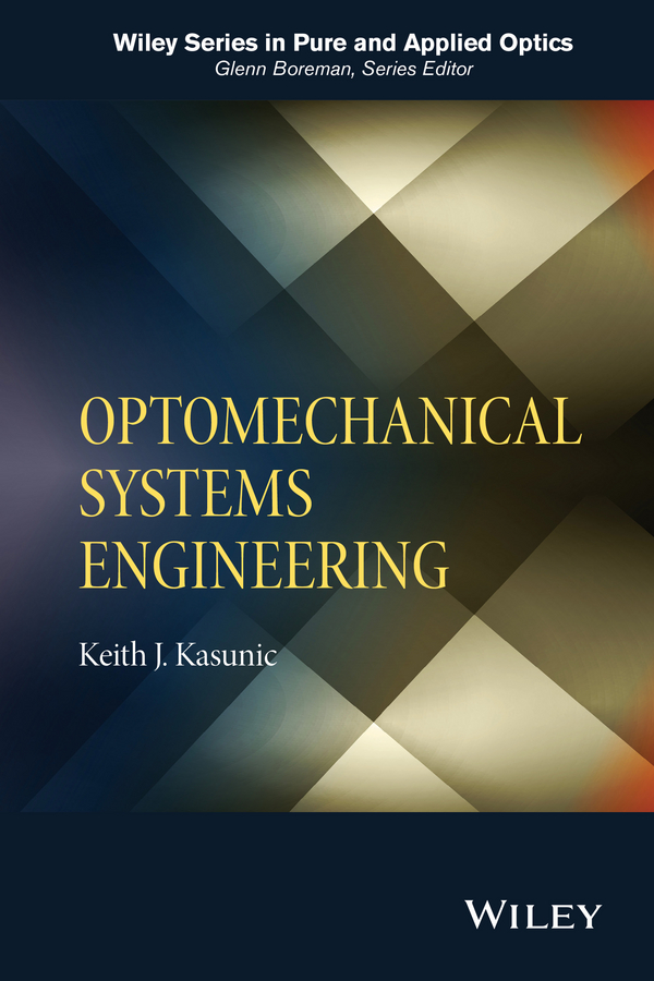 Обложка книги «Optomechanical Systems Engineering»