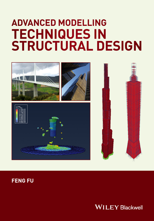 Обложка книги «Advanced Modelling Techniques in Structural Design»