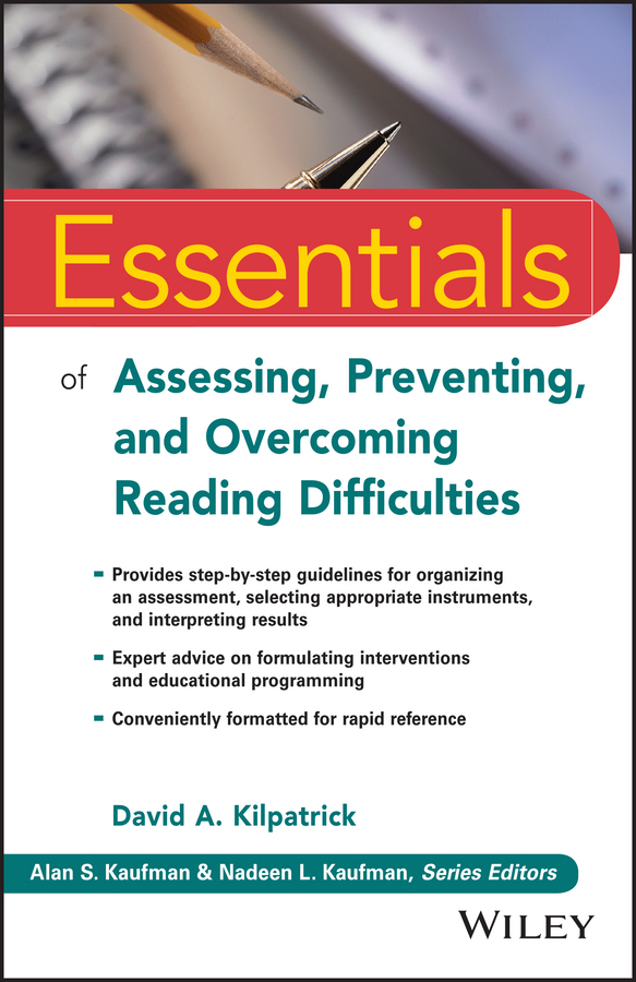 Обложка книги «Essentials of Assessing, Preventing, and Overcoming Reading Difficulties»