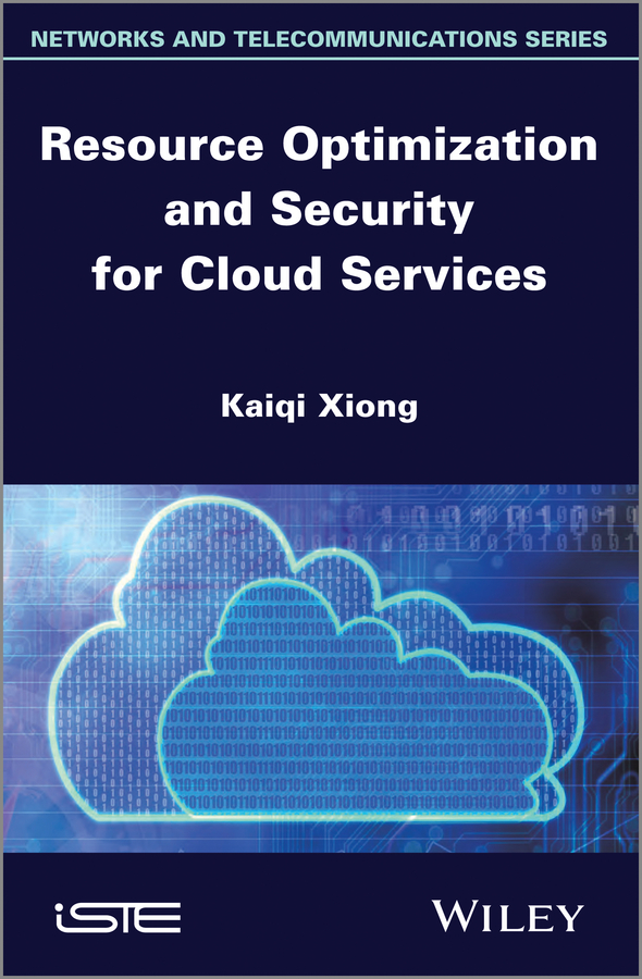 Обложка книги «Resource Optimization and Security for Cloud Services»