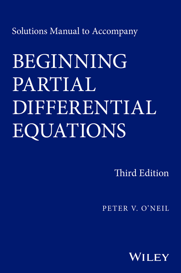 Обложка книги «Solutions Manual to Accompany Beginning Partial Differential Equations»