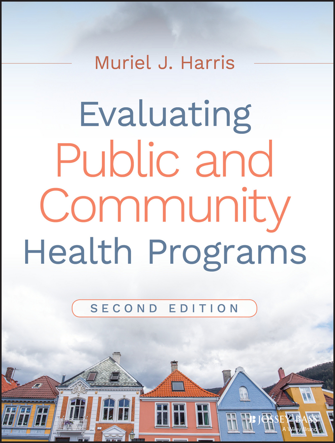Обложка книги «Evaluating Public and Community Health Programs»