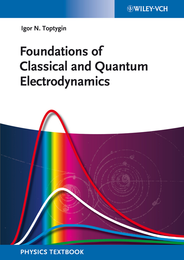 Обложка книги «Foundations of Classical and Quantum Electrodynamics»