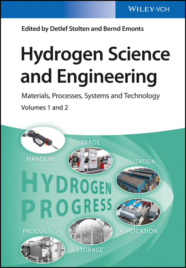 Обложка книги «Hydrogen Science and Engineering. Materials, Processes, Systems and Technology, 2 Volume Set»
