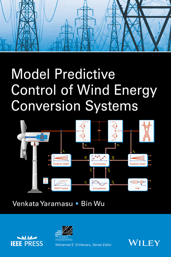 Обложка книги «Model Predictive Control of Wind Energy Conversion Systems»