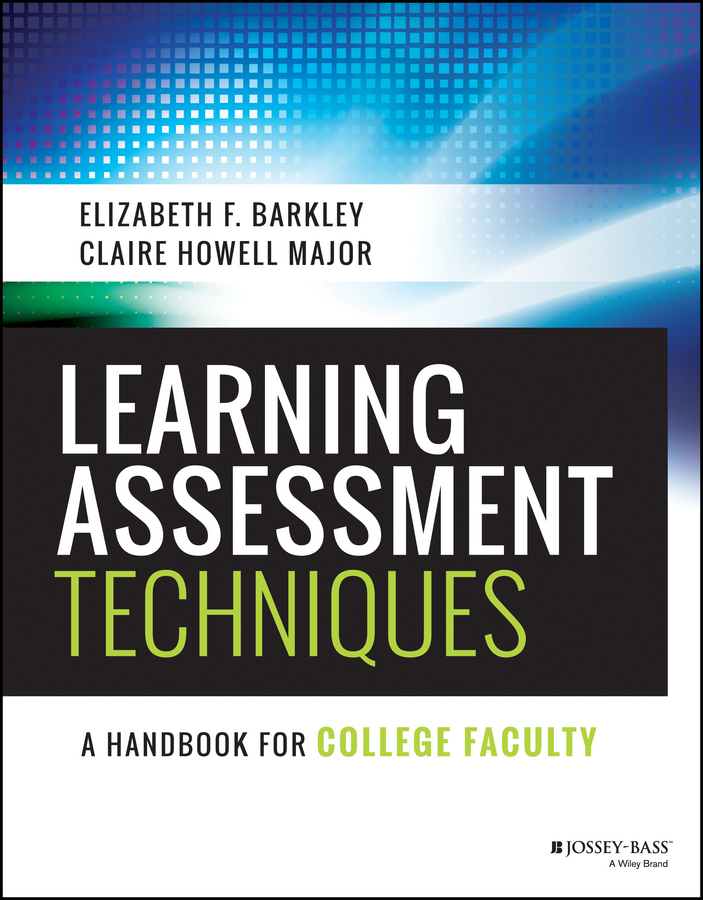 Обложка книги «Learning Assessment Techniques. A Handbook for College Faculty»