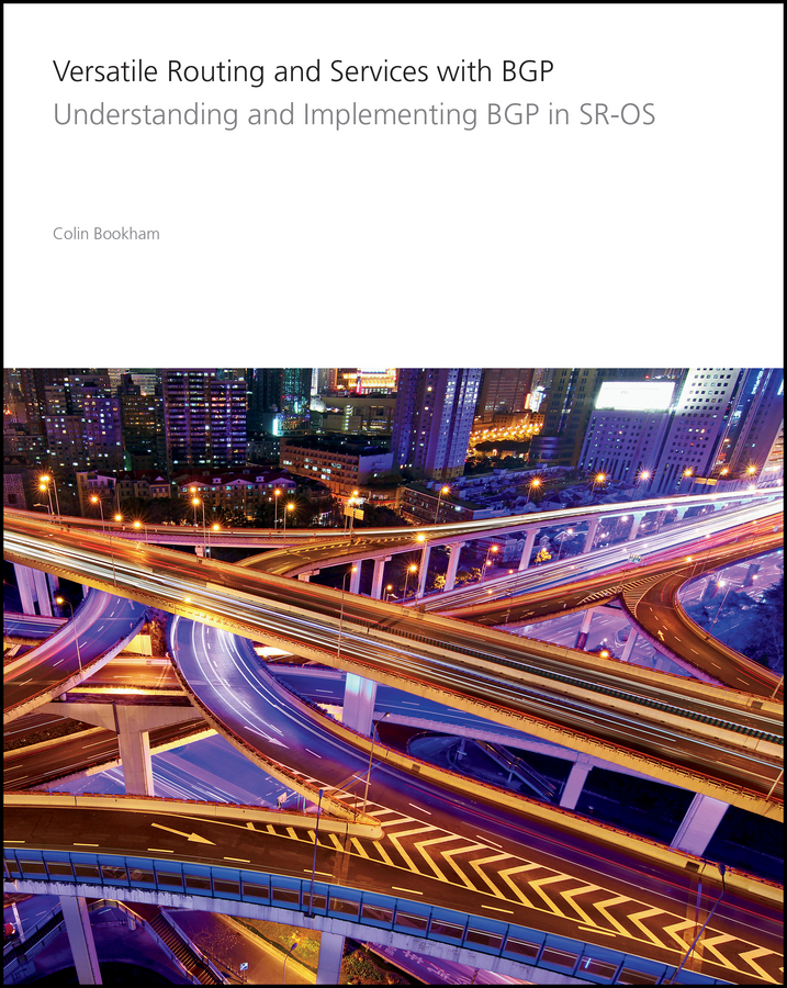 Обложка книги «Versatile Routing and Services with BGP. Understanding and Implementing BGP in SR-OS»