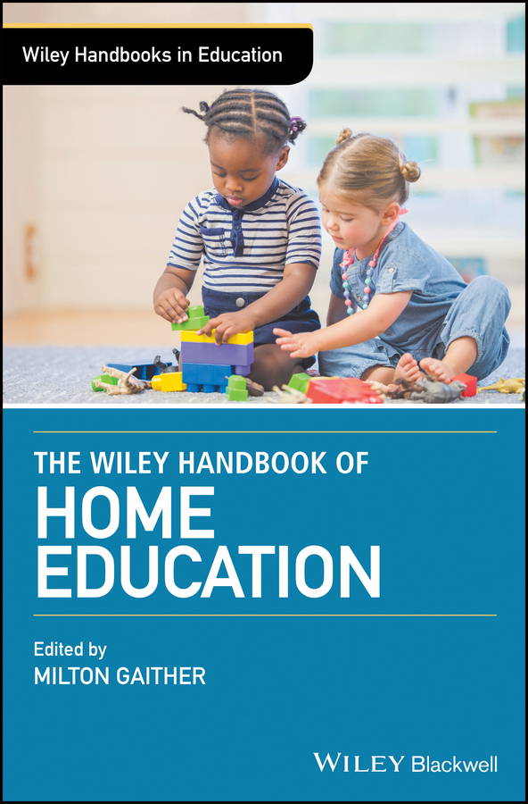 Обложка книги «The Wiley Handbook of Home Education»