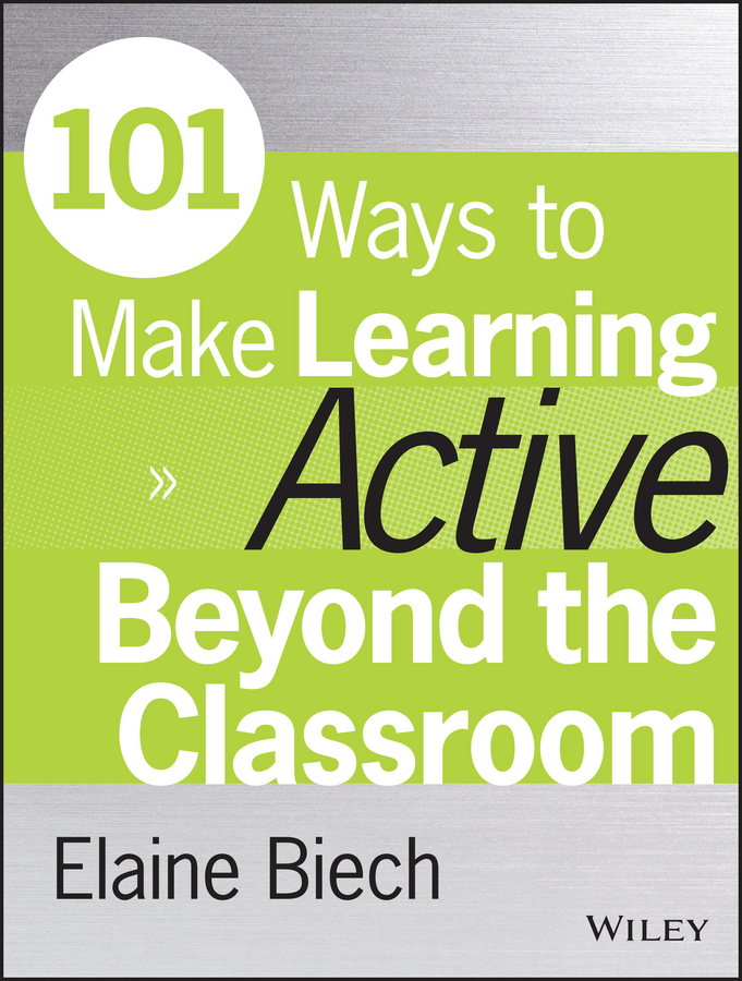 Обложка книги «101 Ways to Make Learning Active Beyond the Classroom»