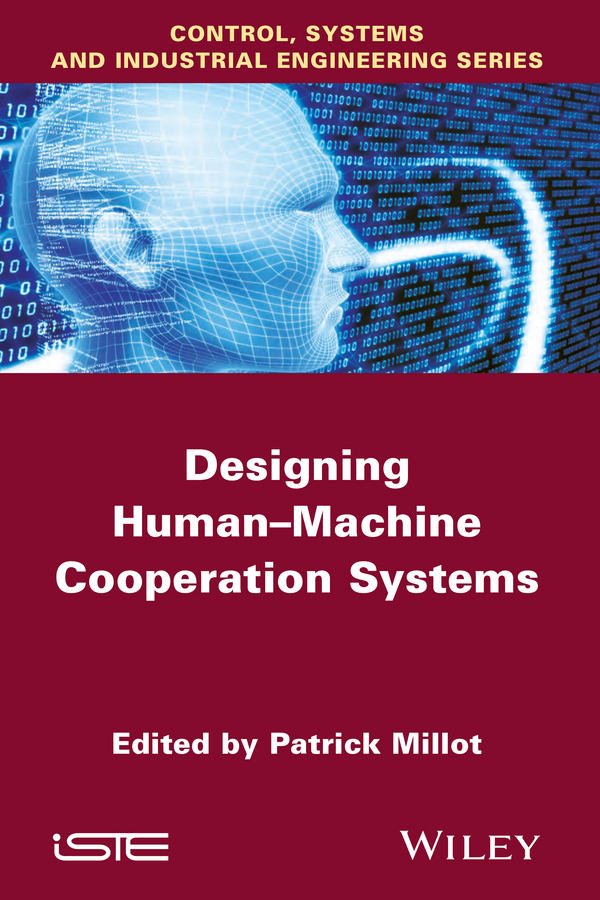 Обложка книги «Designing Human-machine Cooperation Systems»