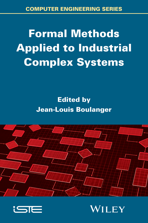 Обложка книги «Formal Methods Applied to Industrial Complex Systems»