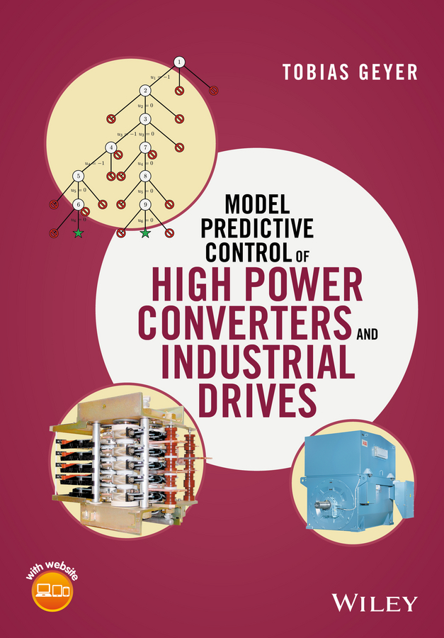Обложка книги «Model Predictive Control of High Power Converters and Industrial Drives»
