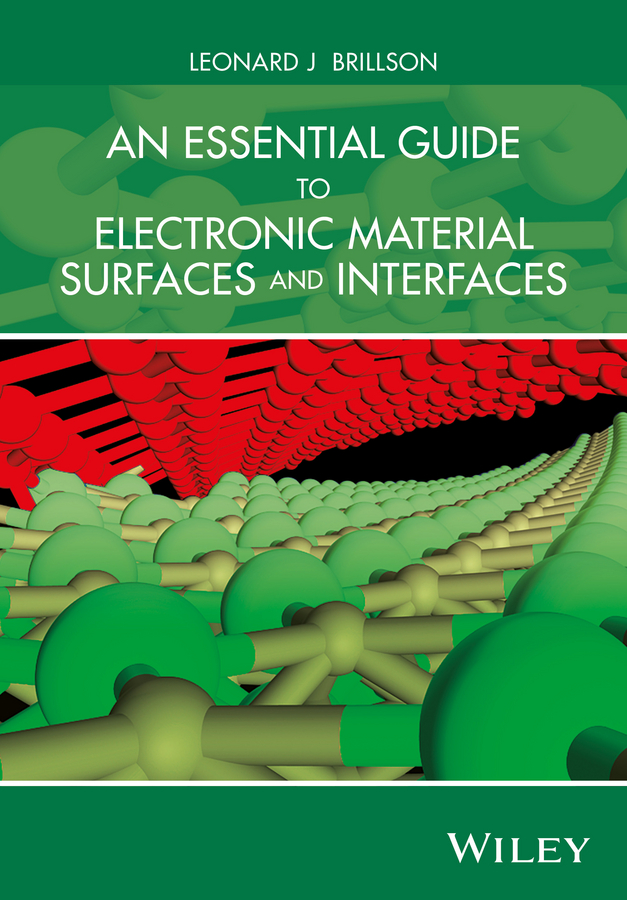 Обложка книги «An Essential Guide to Electronic Material Surfaces and Interfaces»