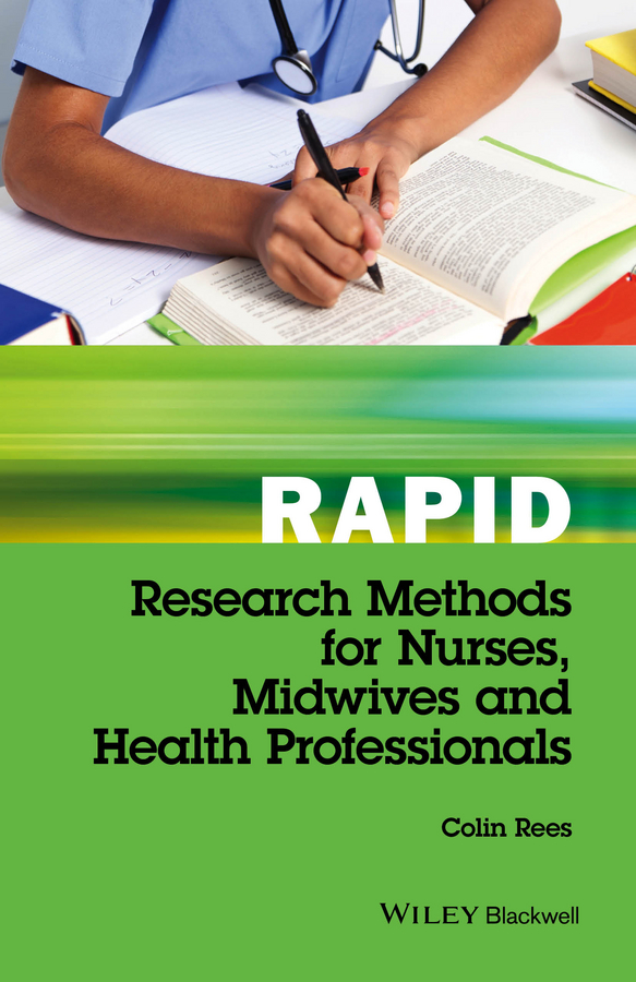 Обложка книги «Rapid Research Methods for Nurses, Midwives and Health Professionals»